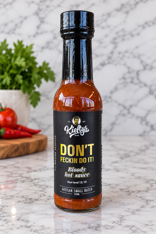 Don't Feckin do it! Bloody hot sauce